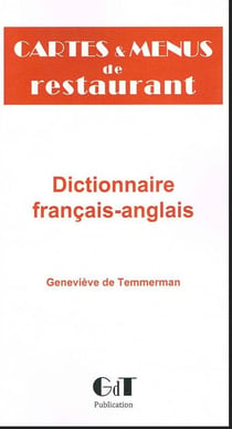 Cartes et menus de restaurant - dictionnaire de traduction en anglais