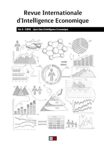 Revue internationale d'intelligence économique n.8 : Open data et intelligence économique