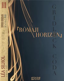 Romaji horizon - gridlock coda 1