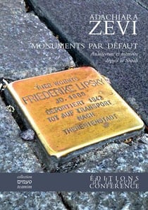 Monuments par défaut - architecture et mémoire depuis la Shoah