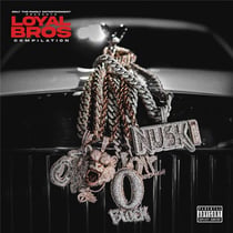 LIL DURK PRESENTS LOYAL BROS