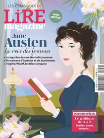 Lire, le magazine littéraire : les classiques Tome 22 : Jane Austen, la voix des femmes : Numéro anniversaire