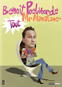 Benoît Poelvoorde - Tout Mr Manatane*