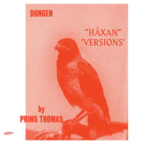 Haxan versions by Prins Thomas