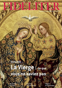 Fideliter n.275 : La vierge : ce que vous ne saviez pas