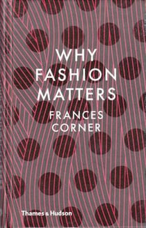 Why fashion matters