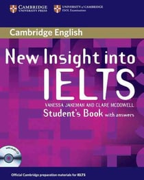 NEW INSIGHT INTO IELTS STUDENT PACK : STUDENT BOOK WITH ANSWERS AND - STUDENT CD