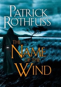 THE NAME OF THE WIND - KINGKILLER CHRONICLES VOL 1