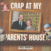 Crap at My Parent's House