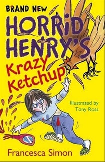 Horrid Henry's krazy ketchup