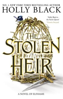 The stolen heir : a novel of elfhame