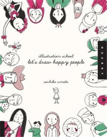 Illustration school: let's draw happy people