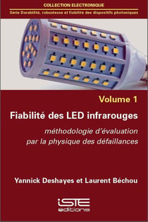 Fiabilité des LED infrarouges - méthodologie d'évaluation par la physique des défaillances t.1