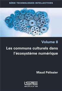 Les communs culturels dans l'écosystème numérique