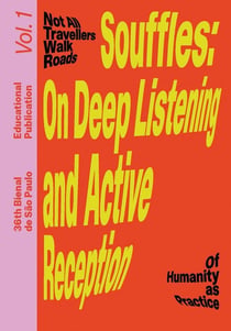 Souffles: On Deep Listening and Active Reception /anglais