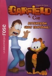Garfield Tome 9 : attention, chat fantôme !