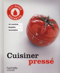 Cuisiner pressé