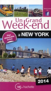 Un grand week-end - à new york (édition 2014)