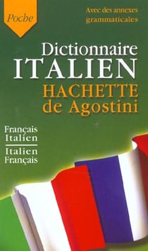 Dictionnaire italien hachette de agostini (édition 2003)