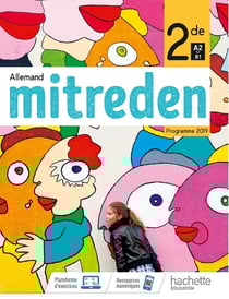 Mitreden : allemand - 2de - livre de l'élève (édition 2019)