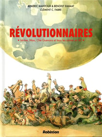 Révolutionnaires - lénine, mao, che guevara et tous les autres en bd