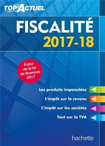 Top'actuel - fiscalité (édition 2017/2018)