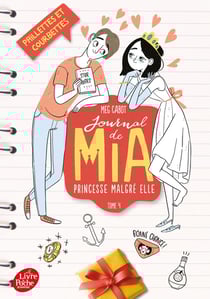 Journal de Mia - princesse malgré elle Tome 4 : paillettes et courbettes