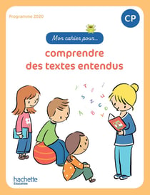 Mon cahier pour... : comprendre des textes entendus - CP - cahier de l'élève