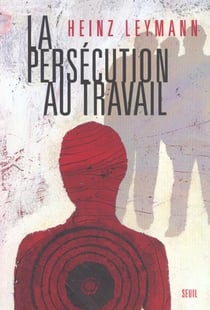 La Persécution au travail