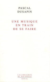 Une musique en train de se faire