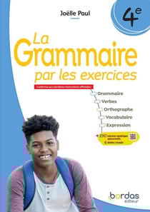 La grammaire par les exercices : 4e - Cahier de l'élève (édition 2025)