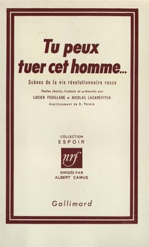 Tu peux tuer cet homme - scenes de la vie revolutionnaire russe