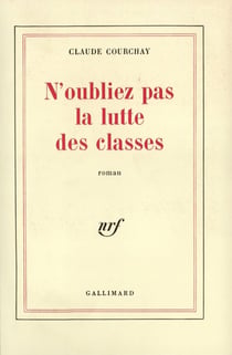 N'oubliez pas la lutte des classes