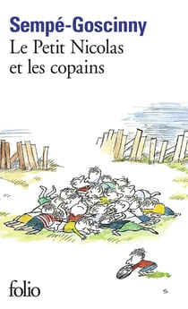 Le petit Nicolas : le Petit Nicolas et les copains