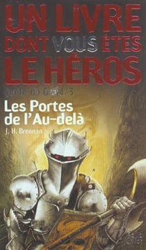 Quête du Graal Tome 3 : les portes de l'au-delà