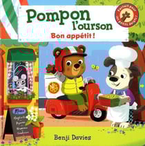 Pompon l'ourson : bon appétit !