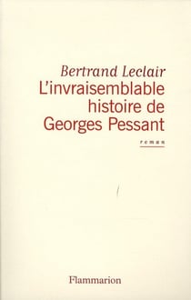 L'Invraisemblable Histoire de Georges Pessant