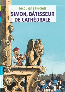 Simon, Batisseur De Cathedrale