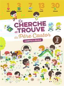 LE CHERCHE ET TROUVE DU PERE CASTOR : compte à l'école