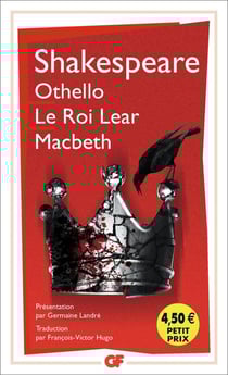 Othello, le Roi Lear, Macbeth