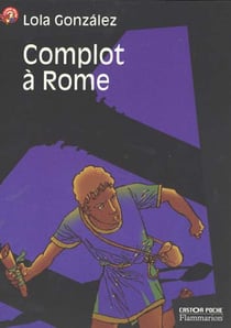 Complot a rome - suspense, senior des 11/12ans