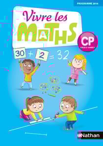 Vivre les maths : CP - fichier de l'élève (édition 2016)