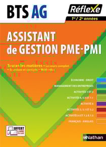Réflexe Tome 13 : BTS assistant de gestion PME-PMI - 1e/2e années - toutes les matières