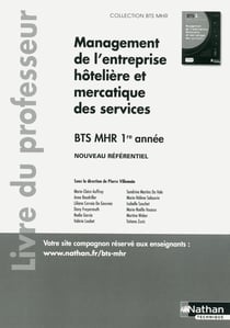 BTS MHR : Management de l'entreprise Hôtelière et Mercatique des services BTS1 (BTS MHR) - Professeur - 2018