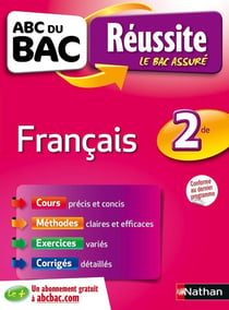 ABC du bac réussite Tome 31 : français - 2de