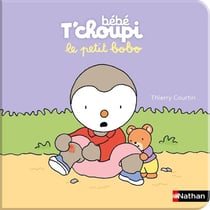 Bébé T'choupi : le petit bobo