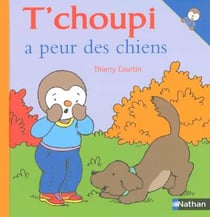 T'choupi a peur des chiens