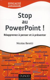 Stop au powerpoint ! réapprenez à penser et à présenter !