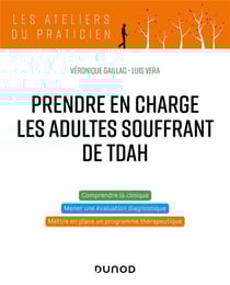 Prendre en charge les adultes souffrant de TDAH