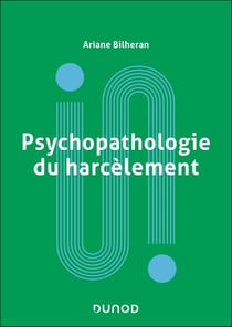 Psychopathologie du harcèlement